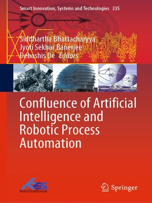 cover image of Confluence of Artificial Intelligence and Robotic Process Automation